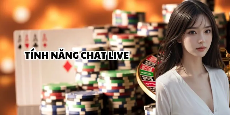 Chat Live có thể dễ dàng trao đổi dù chỉ trực tuyến