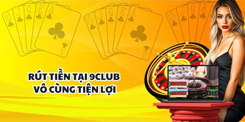 Rút tiền 9club