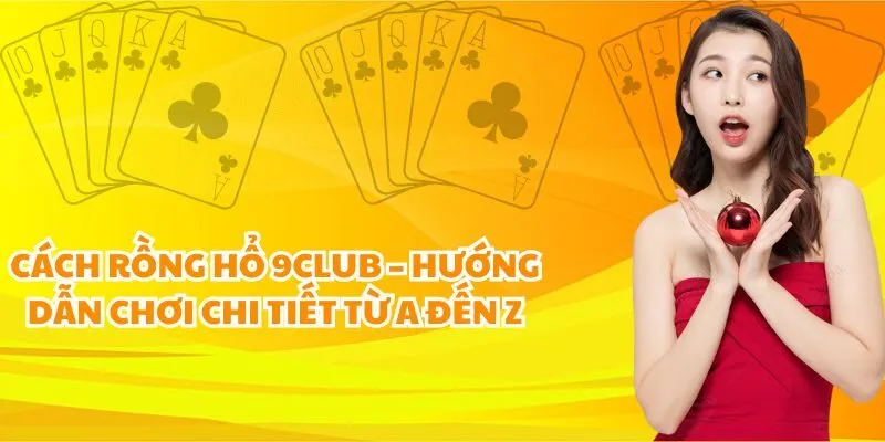 Rồng Hổ 9club