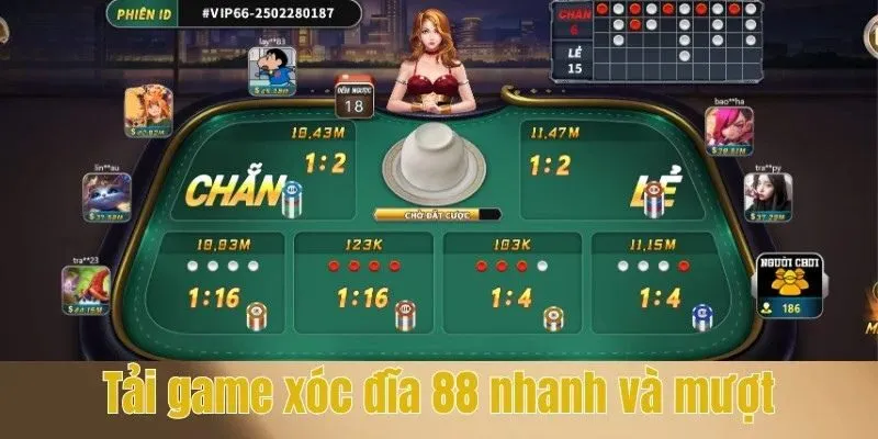 Tải game xóc đĩa 88 nhanh và mượt